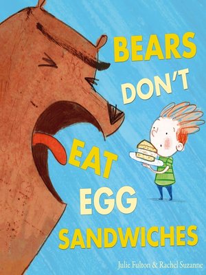 cover image of Bears Don't Eat Egg Sandwiches